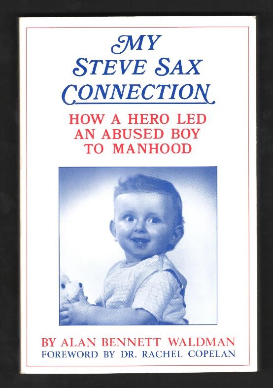 My Steve Sax Connection: How a Hero Led an Abused Boy to Manhood