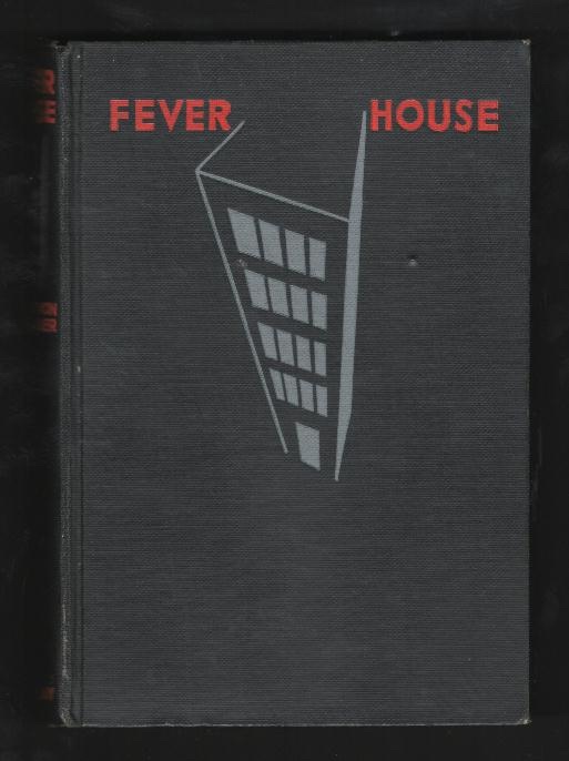 Fever House