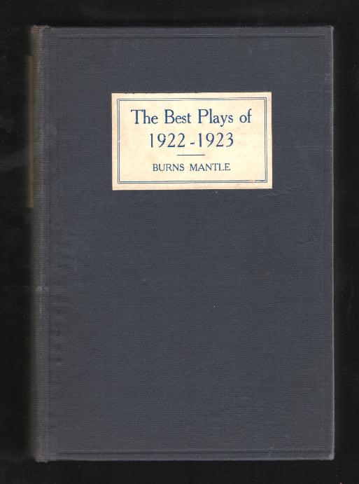 The Best Plays of 1922-23 [cover: 1922-1923], and the Year Book of the Drama in America