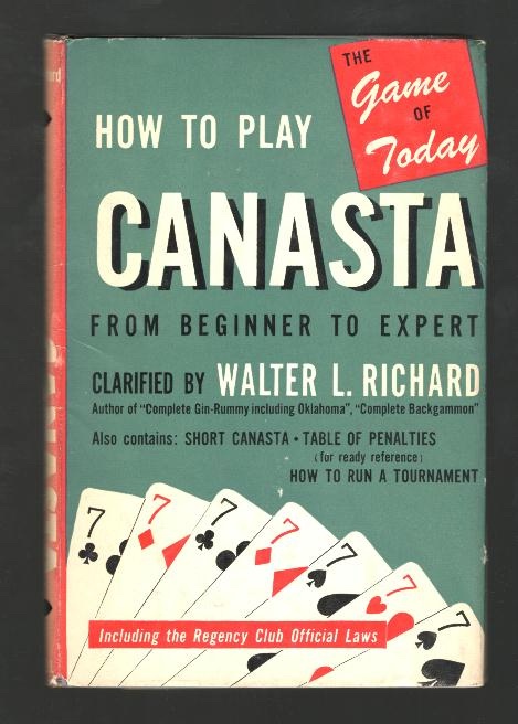 How to Play Canasta -- From Beginner to Expert [*SIGNED*]