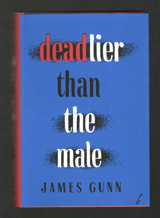 Deadlier Than the Male