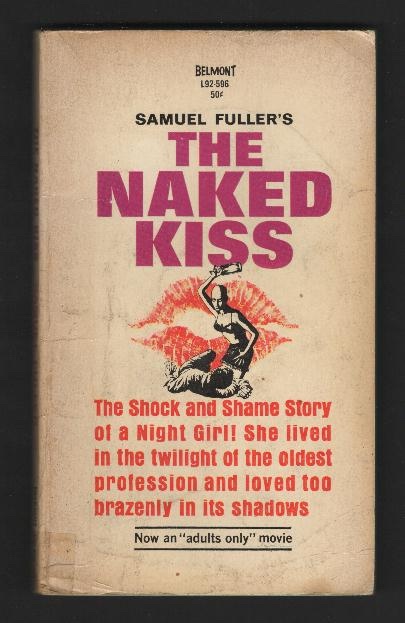 Image for The Naked Kiss The Naked Kiss