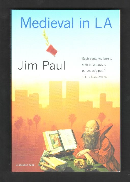 Medieval in LA: A Fiction [*SIGNED*]