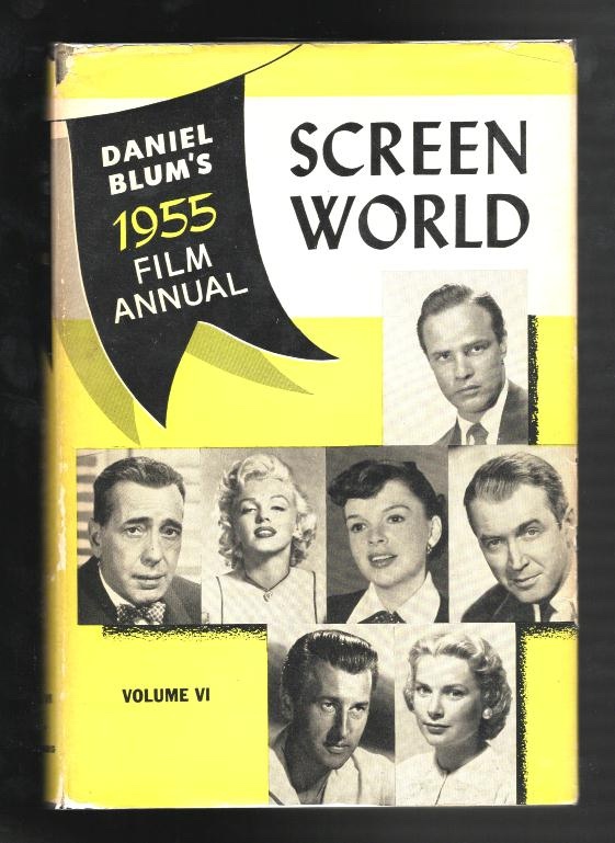Daniel Blum's Screen World 1955 (Volume VI)