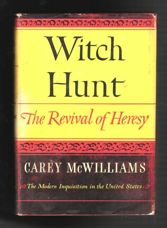 Witch Hunt: The Revival of Heresy