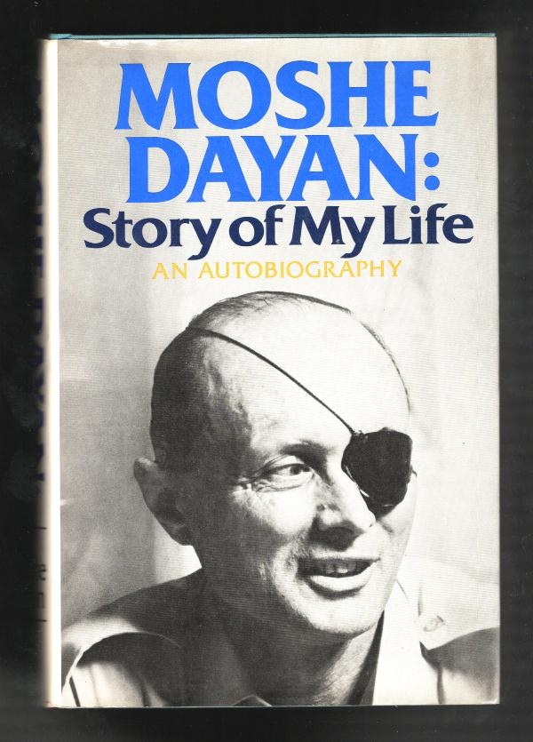 Moshe Dayan: Story of My Life [*SIGNED*]