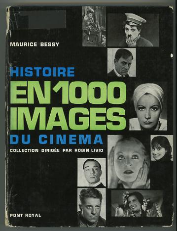 Image for Histoire en 1000 images du cinema; collection dirigee par Robin Livio