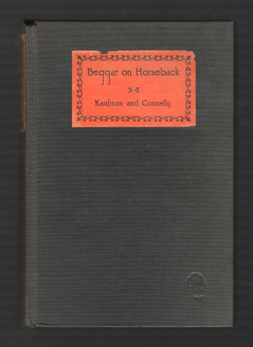 Beggar on Horseback; a play in two parts