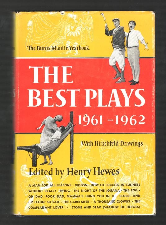 The Best Plays of 1961-1962: The Burns Mantle Yearbook