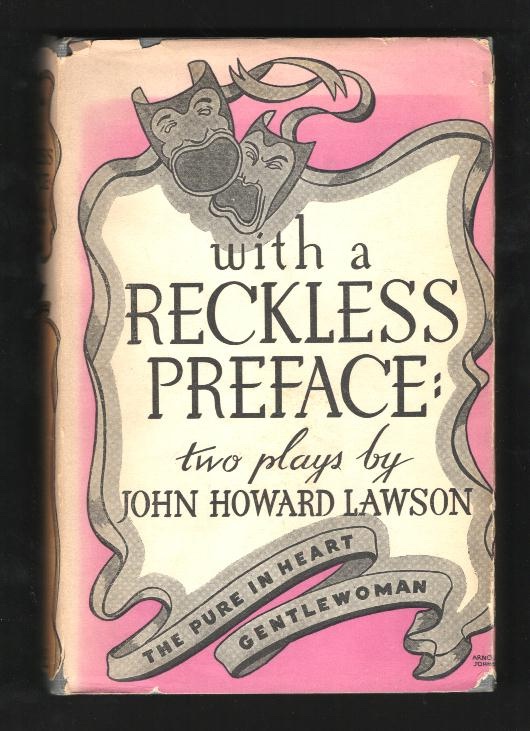 With a Reckless Preface: Two Plays [The Pure in Heart; Gentlewoman]