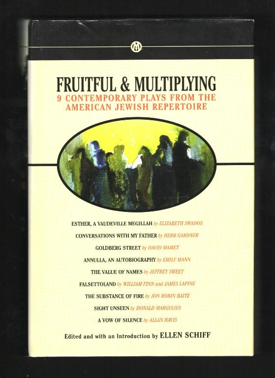 Fruitful & Multiplying: 9 Contemporary Plays from the American Jewish Repertoire