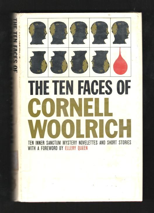 The Ten Faces of Cornell Woolrich