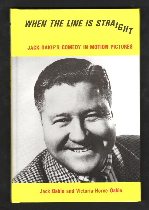 When the Line is Straight: Jack Oakie's Comedy in Motion Pictures