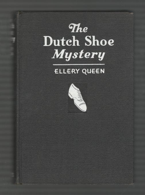 Image for The Dutch Shoe Mystery: A Problem in Deduction The Dutch Shoe Mystery: A Problem in Deduction