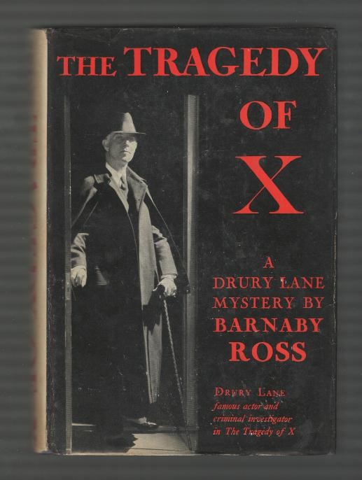 Image for The Tragedy of X: A Drury Lane Mystery The Tragedy of X: A Drury Lane Mystery