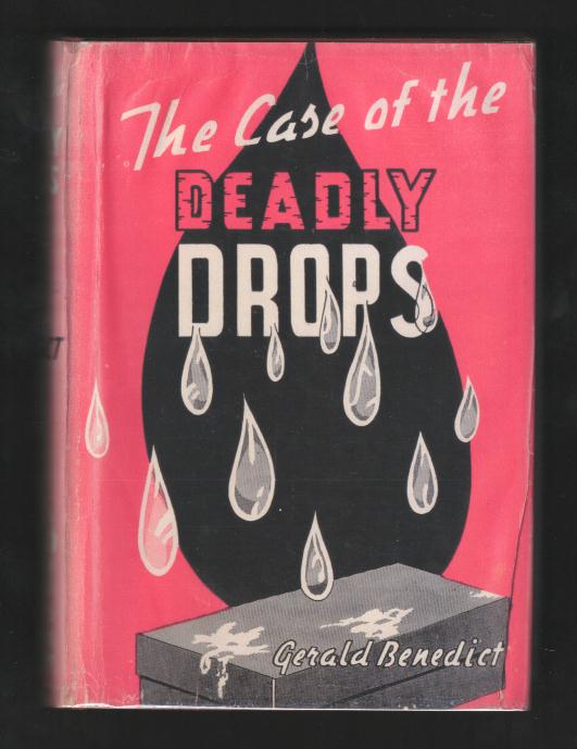 The Case of the Deadly Drops