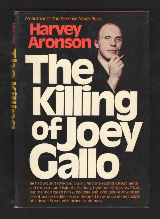 The Killing of Joey Gallo