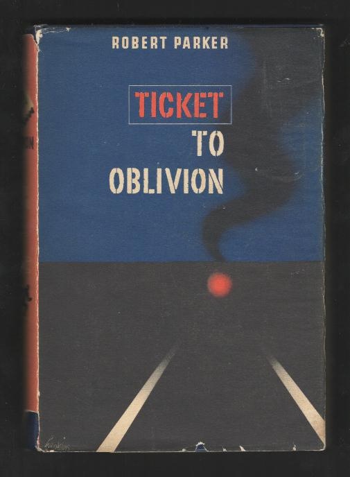 Ticket to Oblivion