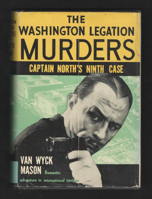 Image for The Washington Legation Murders: Captain North's Ninth Case The Washington Legation Murders: Captain North's Ninth Case