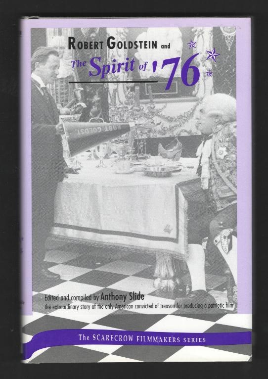 Robert Goldstein and The Spirit of '76