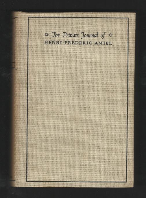 The Private Journal of Henri Frederic Amiel