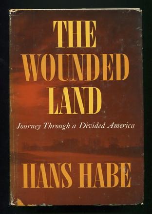 Image for The Wounded Land: Journey Through a Divided America