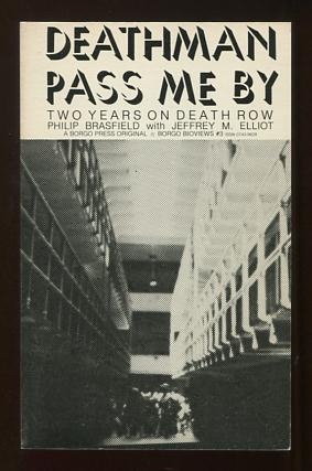 Image for Deathman Pass Me By: Two Years on Death Row