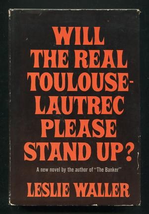 Image for Will the Real Toulouse-Lautrec Please Stand Up?