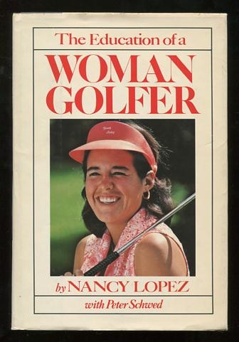 Image for The Education of a Woman Golfer