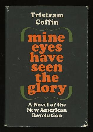 Image for Mine Eyes Have Seen the Glory