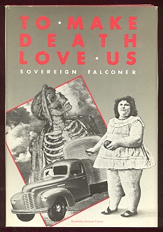 Image for To Make Death Love Us