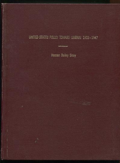 Image for United States Policy Toward Liberia: 1923-1947