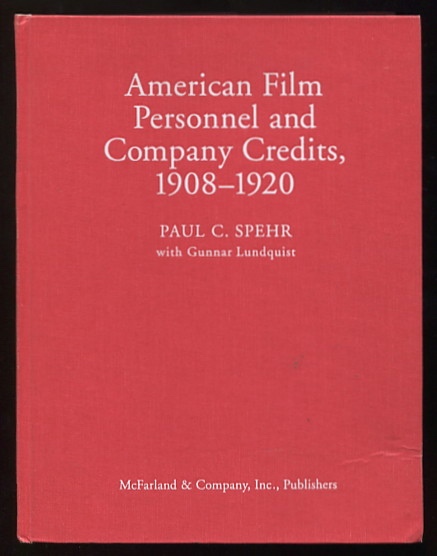 Image for American Film Personnel and Company Credits, 1908-1920