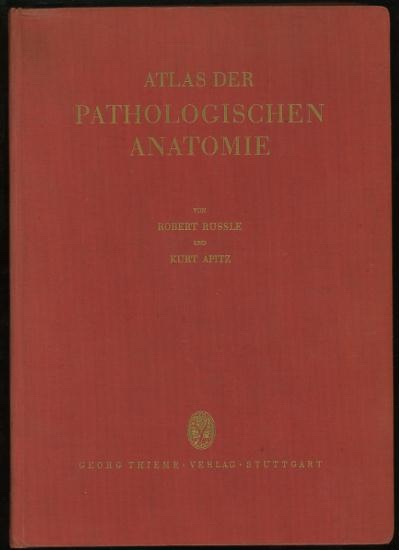 Image for Atlas der Pathologischen Anatomie [Atlas of Pathological Anatomy]; eine sammlung typischer [etc.]