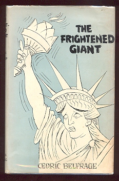 Image for The Frightened Giant: My Unfinished Affair with America