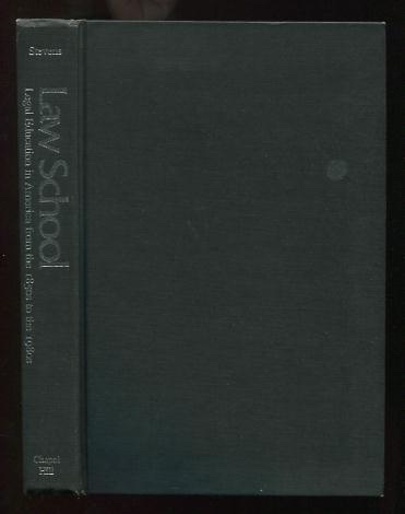 Image for Law School: Legal Education in America from the 1850s to the 1980s (Studies in Legal History)