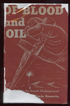 Image for Of Blood and Oil: With the Israeli Underground [*SIGNED*]