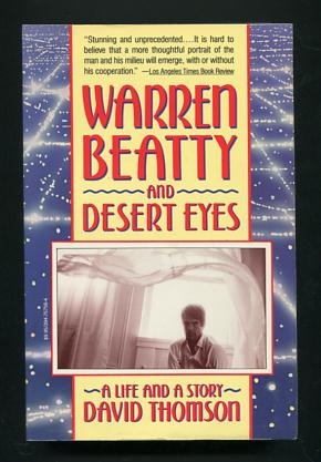 Image for Warren Beatty and Desert Eyes: A Life and a Story [*SIGNED*]