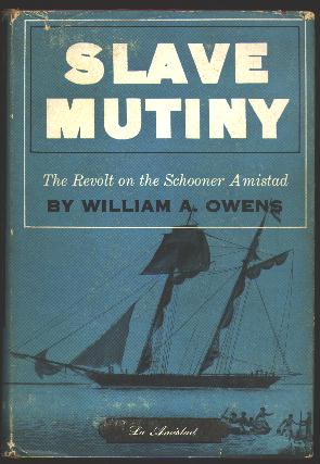 Image for Slave Mutiny: The Revolt on the Schooner Amistad