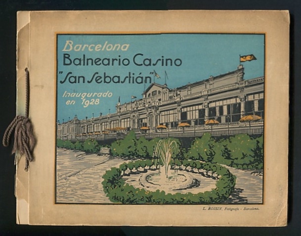 Image for Barcelona: El Balneario Casino &#34;San Sebastian&#34;