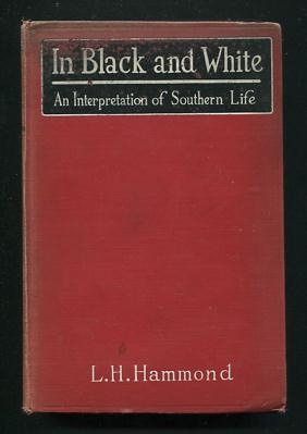 Image for In Black and White: An Interpretation of Southern Life