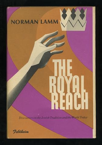 Image for The Royal Reach: Discourses on the Jewish Tradition and the World Today